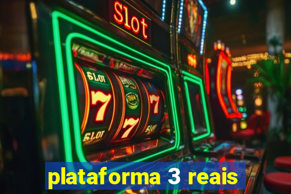 plataforma 3 reais